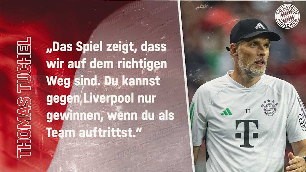 Thomas Tuchel zum Testspiel gegen den Liverpool