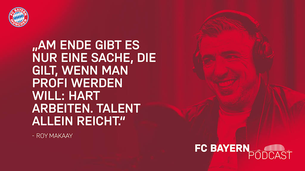 Zitat Roy Makaay FC Bayern Podcast