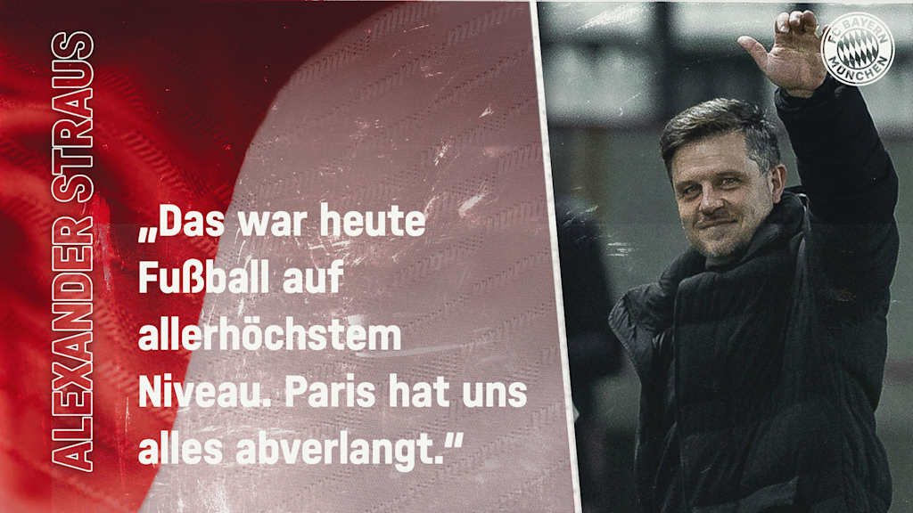 FC Bayern Frauen, Alexander Straus zum Spiel gegen PSG