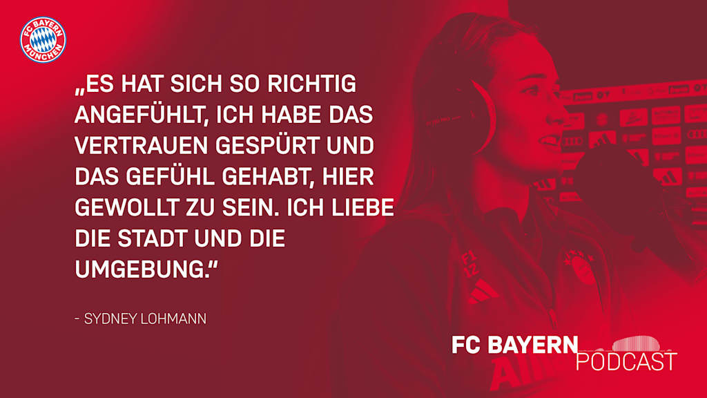 Zitat Sydney Lohmann FC Bayern Podcast