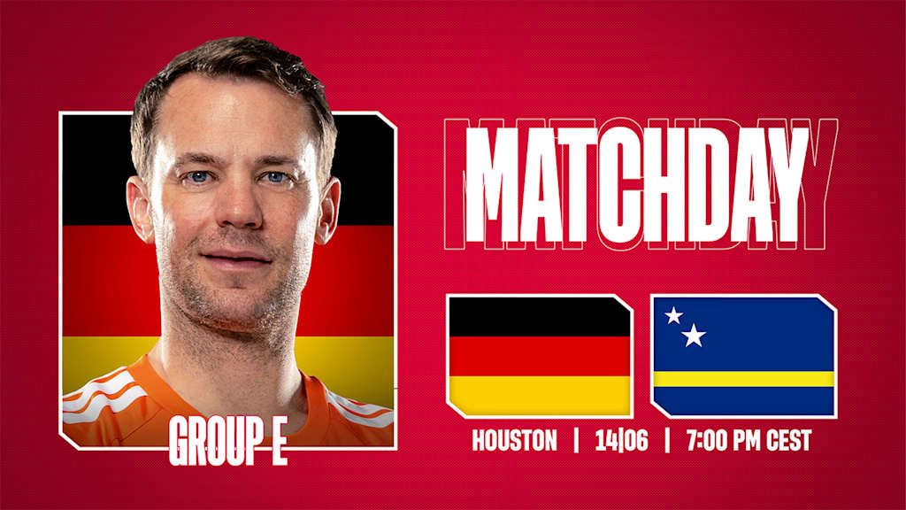 Grafik mit Porträtfoto von Manuel Neuer, den Flaggen von Deutschland und Curacao und dem Schriftzug Matchday