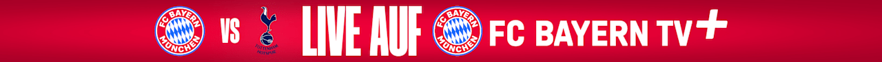 Die Testspiele des FC Bayern live bei FC Bayern TV PLUS
