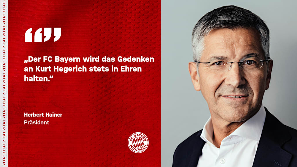 über Eine Rückmeldung Würde Ich Mich Sehr Freuen Trauer um Kurt Hegerich | FC Bayern München