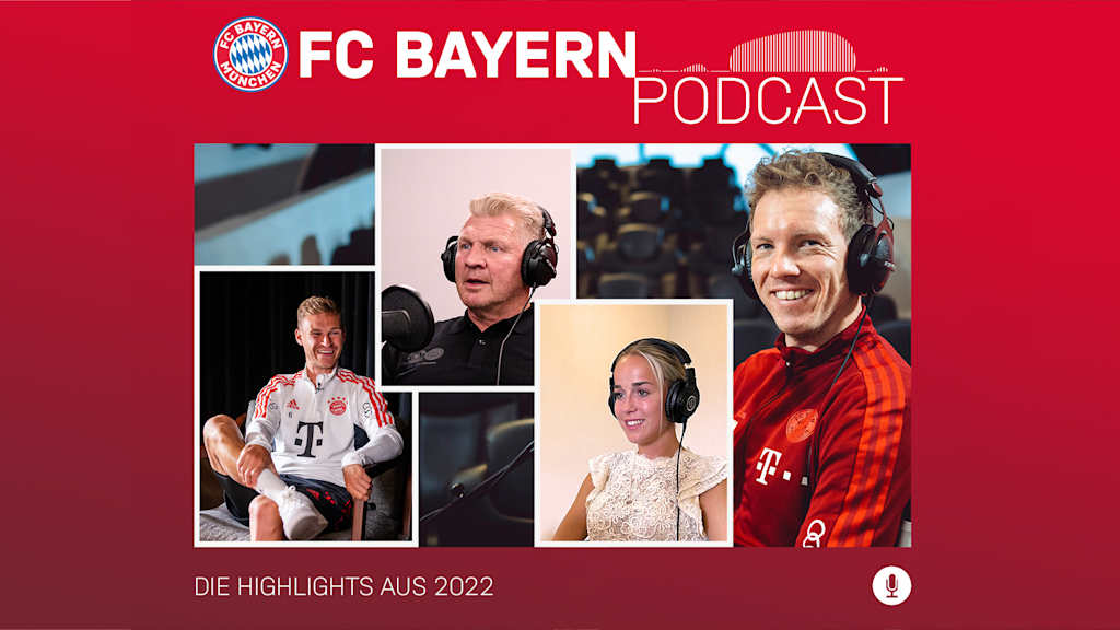 Die Highlights 2022 FC Bayern-Podcast