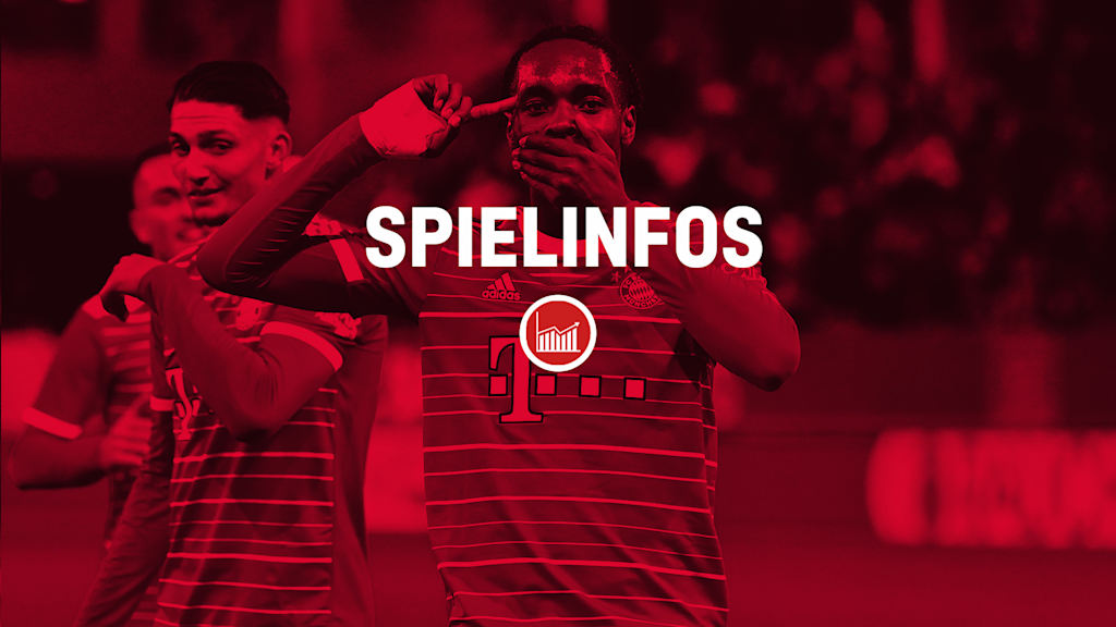 Alle Infos FC Bayern-Spiele