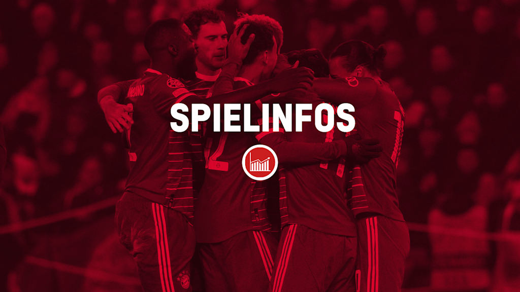 Alle Infos FC Bayern-Spiele