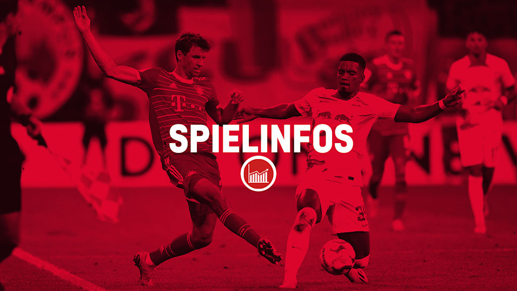 Alle Infos FC Bayern - RB Leipzig