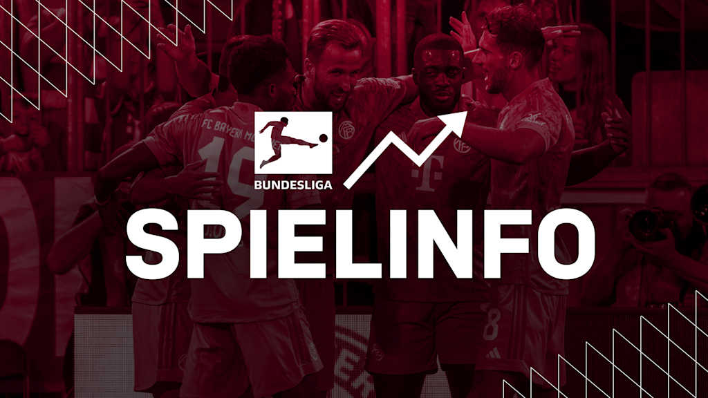 Alle Infos FC Bayern - VfL Bochum