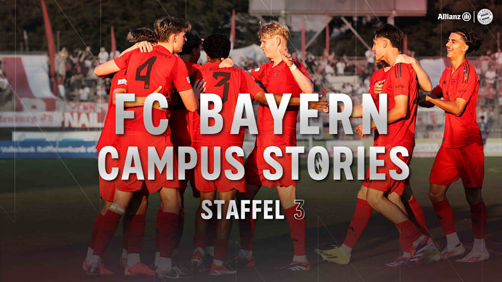 Die FC Bayern Campus Stories gehen in die dritte Staffel