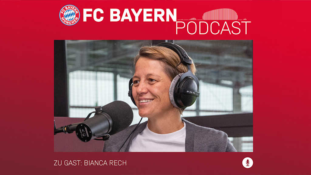 In Folge 52 des FC Bayern-Podcasts war Bianca Rech zu Gast.