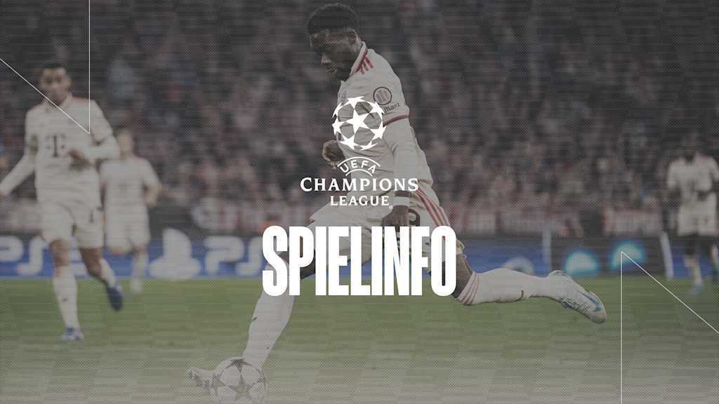 Informationen zum Champions League-Spiel Aston Villa vs. FC Bayern