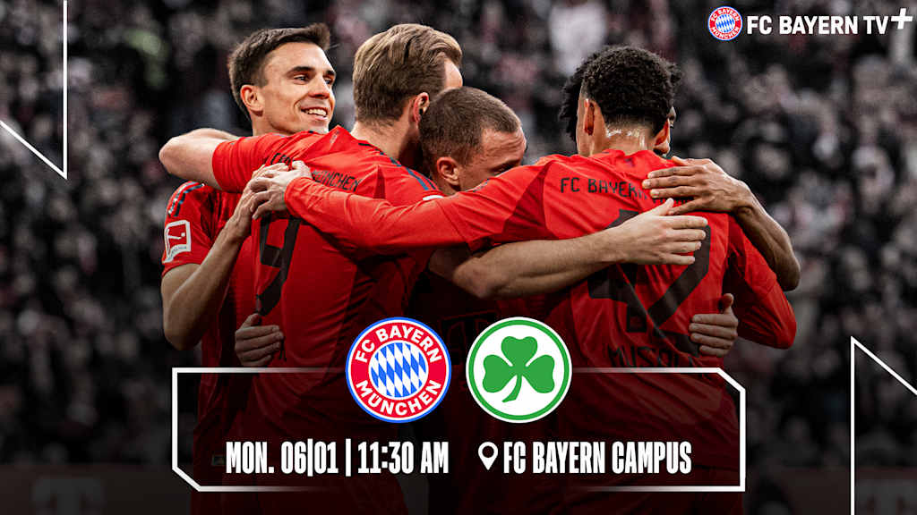 FC Bayern - Spielvereinigung Greuther