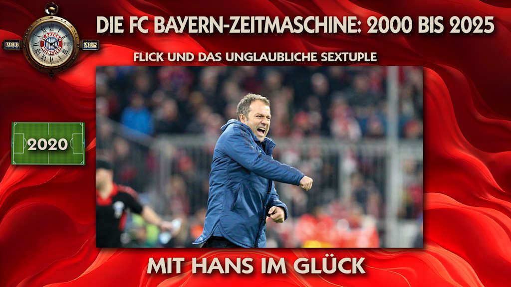 Sextuple unter Hansi Flick