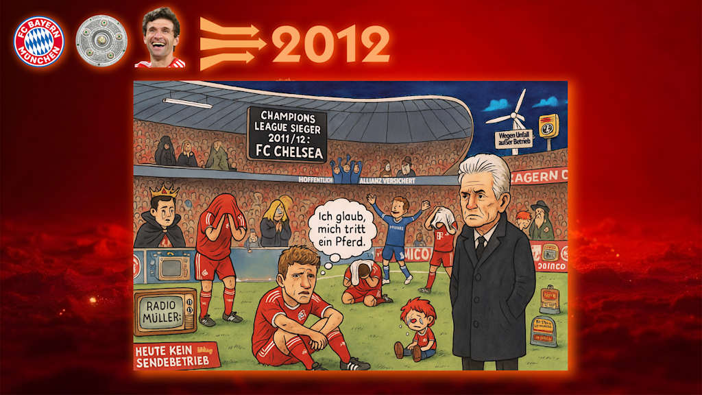 2012: Finale dahoam? Wir kennen kein Finale dahoam!