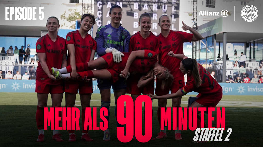 FC Bayern Frauen Dokumentation 90 Minuten, Staffel 2, Episode 5