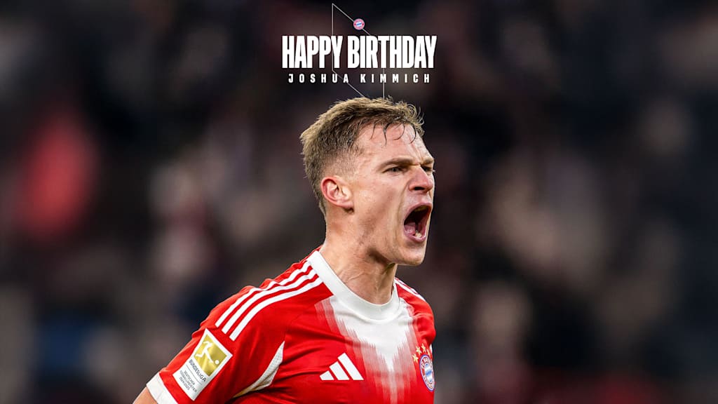 Grafik mit einem Bild von Joshua Kimmich und dem Schriftzug Happy Birthday