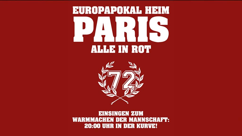 Der Aufruf der Fanszene, zum Halbfinale gegen Paris ganz in Rot ins Stadion zu kommen