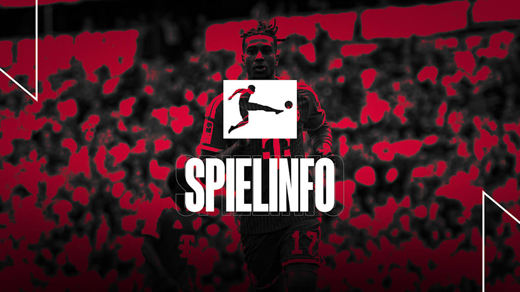 Informationen zum Bundesliga-Spiel FC Bayern gegen VfB Stuttgart