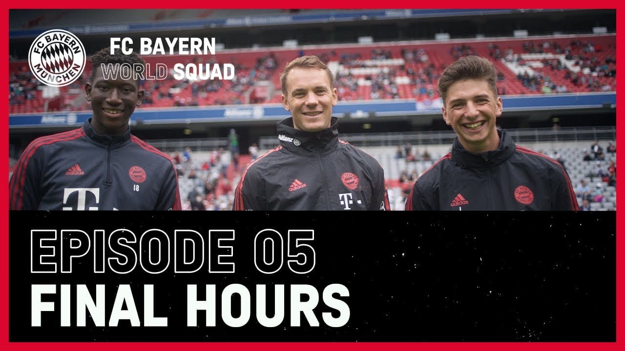 FC Bayern World Squad Episode 5