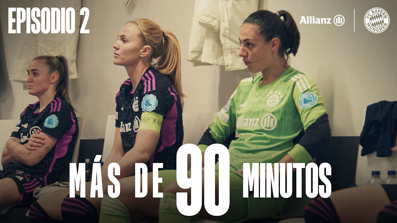 Documental del FC Bayern femenino más de 90 minutos