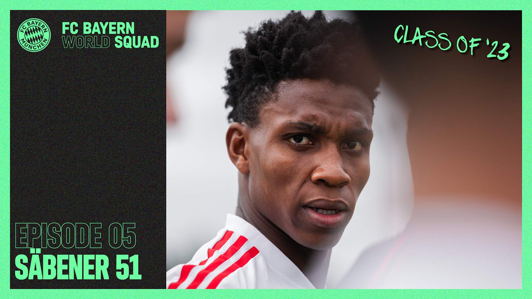 FC Bayern World Squad 2023 episode 5