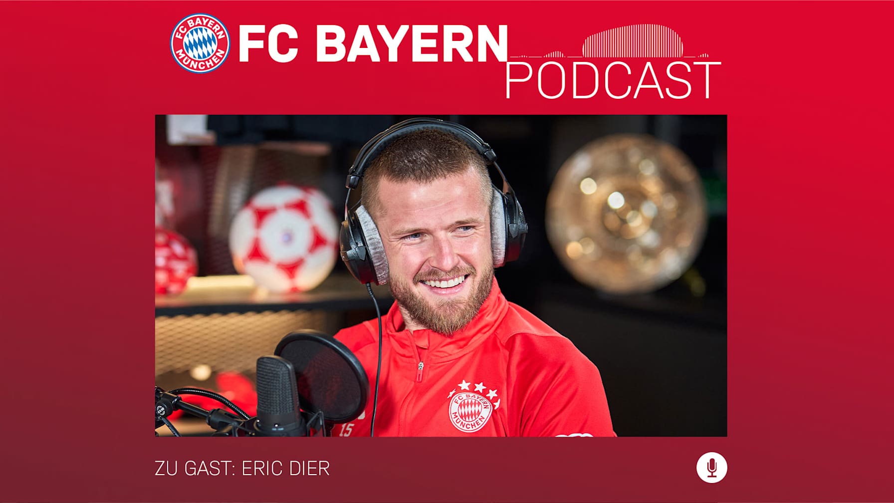 In Folge 47 des FC Bayern-Podcasts war Eric Dier zu Gast