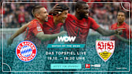 Bayern gegen Stuttgart, stream das WOW Match of the Week live!