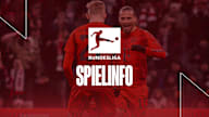 Informationen zum Bundesliga-Spiel FC Bayern gegen Eintracht Frankfurt