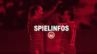 Alle Infos FC Bayern Frauen - VfL Wolfsburg
