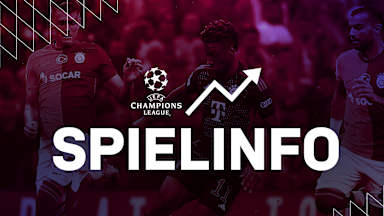 Alle Infos FC Bayern vs. Galatasaray Istanbul