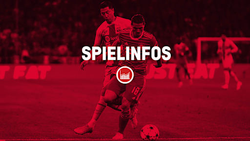Alle Infos FC Bayern-Spiele