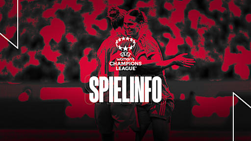 Informationen zum Champions League-Spiel FC Bayern Frauen gegen Arsenal WFC