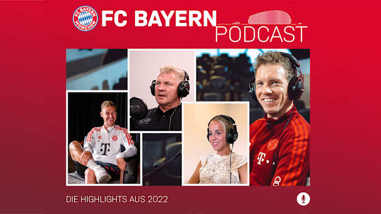 Die Highlights 2022 FC Bayern-Podcast