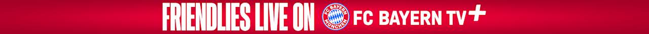 All you need to know on the live streams of FC Bayern's friendlies.