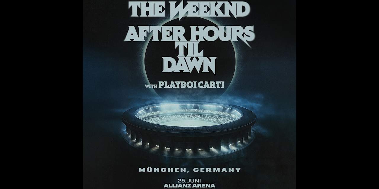 The Weeknd is coming to the Allianz Arena on 25. June 2026 with his After Hours Til Dawn stadium tour.
