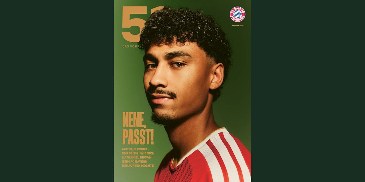 Cover des FC Bayern Magazin 51 Oktober 2026 mit Nathaniel Brown auf dem Cover - Nene, passt!
