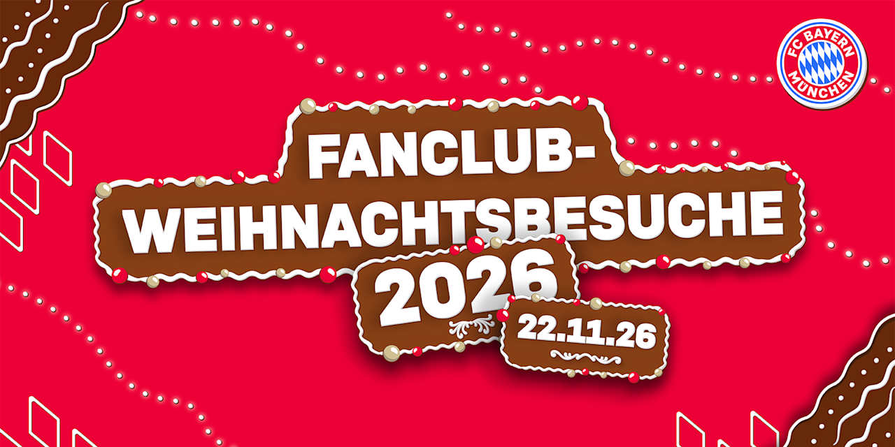 Die FC Bayern Fanclubbesuche zu Weihnachten finden am 22. November 2026 statt
