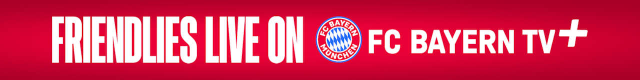 All you need to know on the live streams of FC Bayern's friendlies.