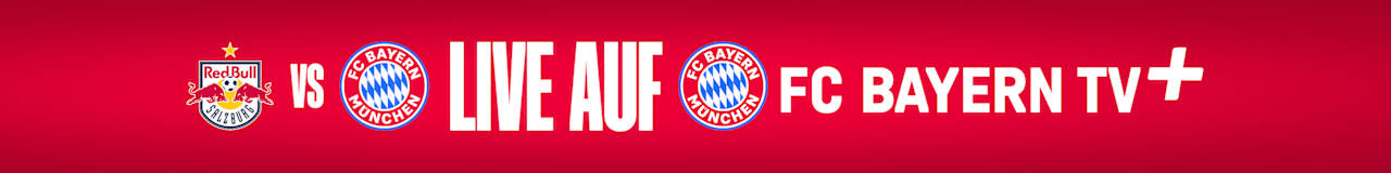 Die Testspiele des FC Bayern live bei FC Bayern TV PLUS