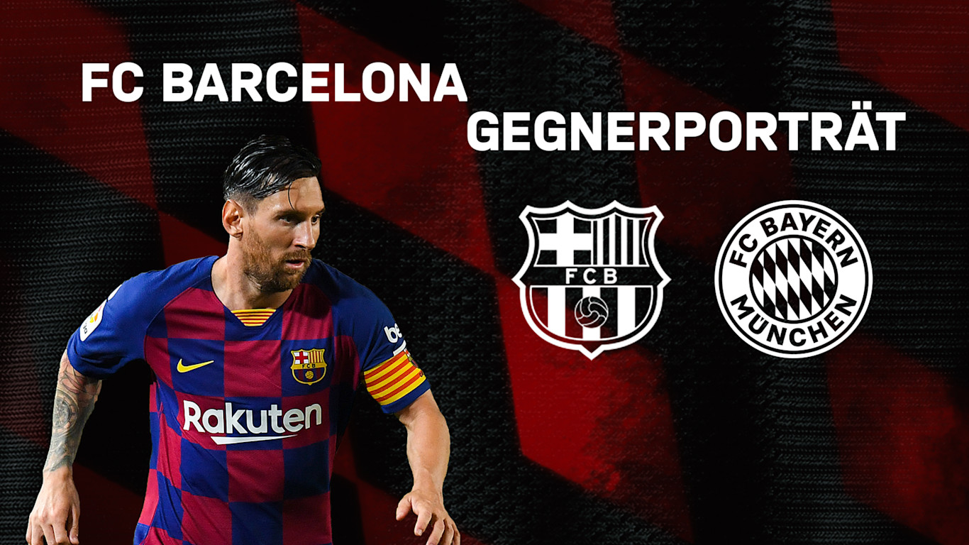 Bayern Gegner Fc Barcelona Im Gegnercheck Bayern Gegner Fc Barcelona Im Gegnercheck