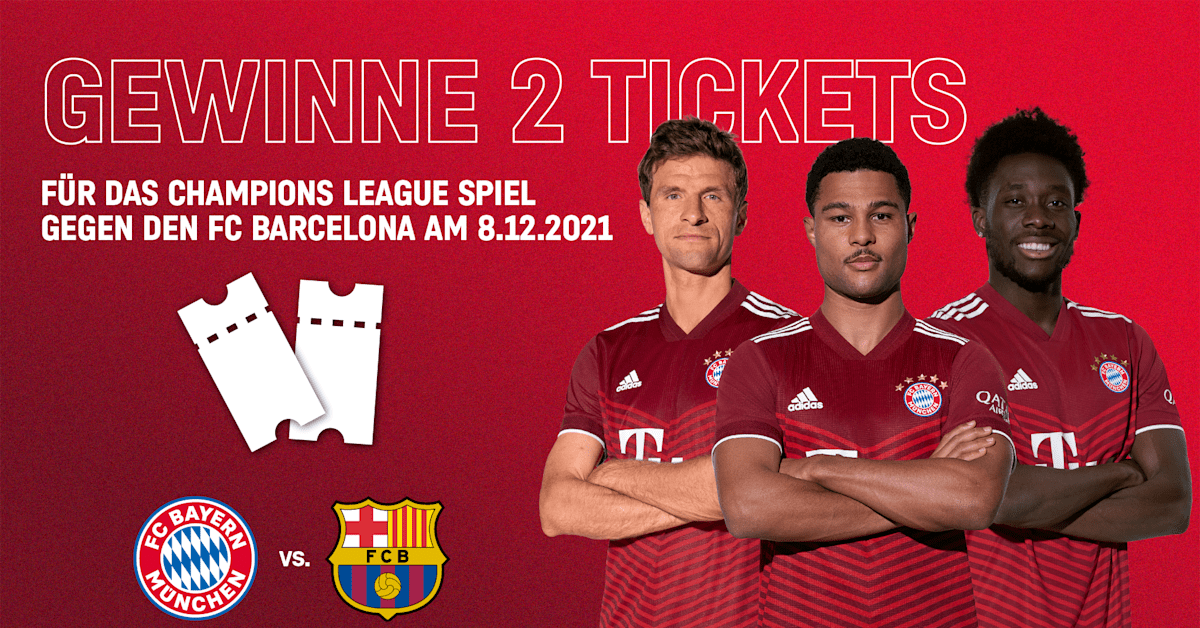 Gewinne Zwei Tickets Fur Fc Bayern Fc Barcelona