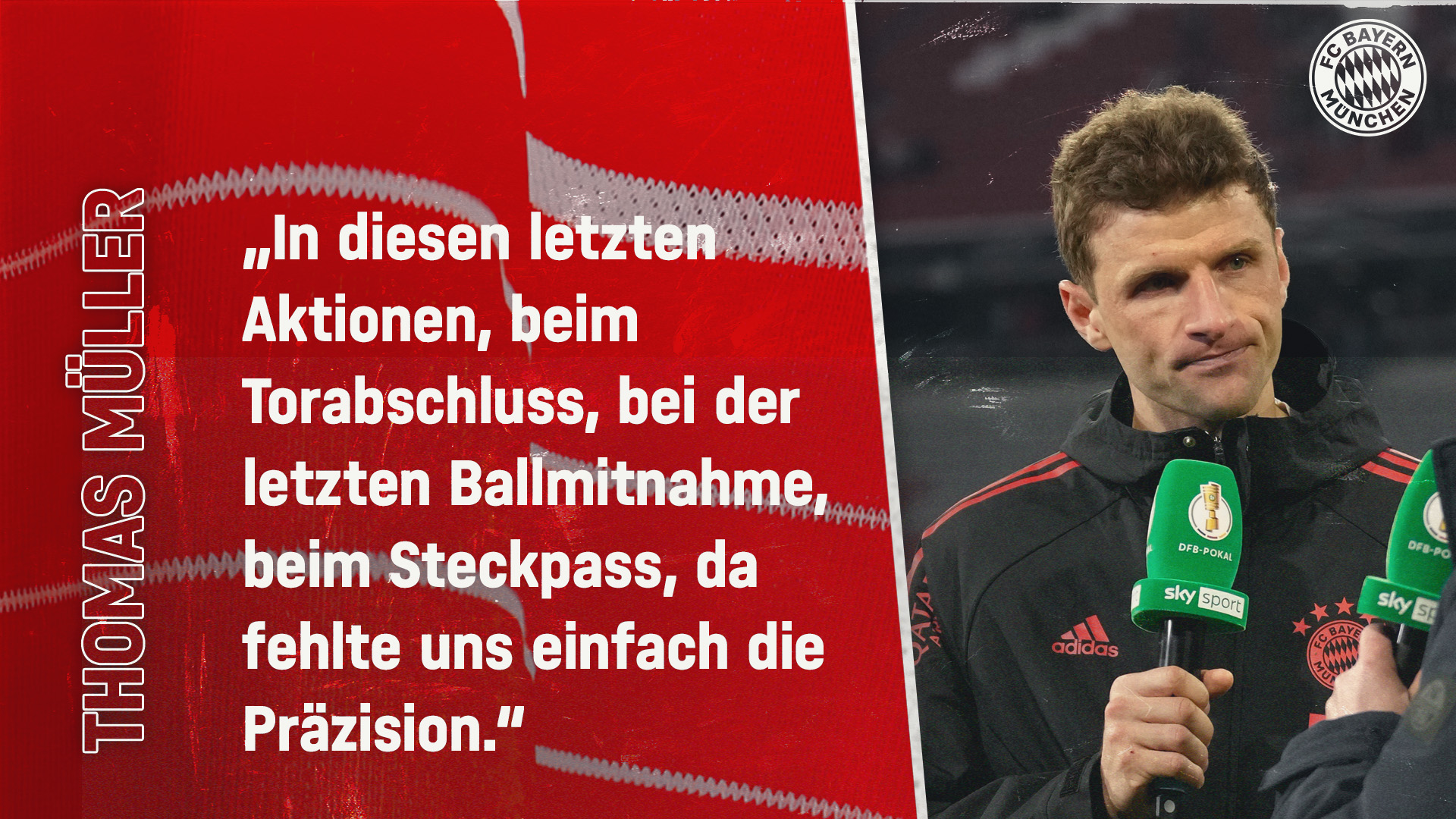 Thomas Müller zum Pokalspiel gegen den SC Freiburg