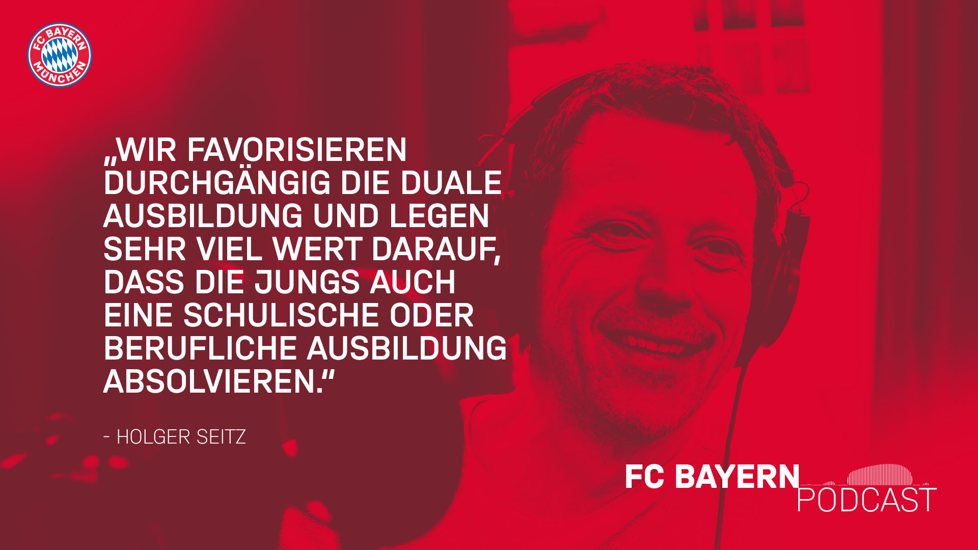 Zitat Holger Seitz FC Bayern Podcast