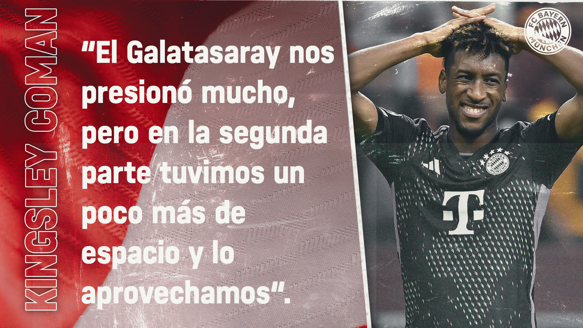 Kingsley Coman sobre el partido de Champions League contra el Galatasaray