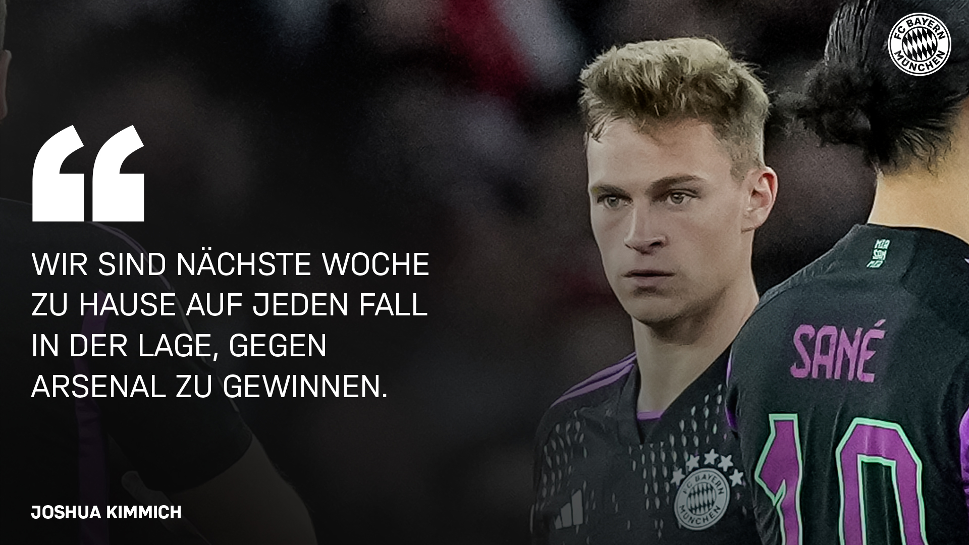 Joshua Kimmich zum Viertelfinal-Hinspiel des FC Bayern beim FC Arsenal in der Champions League