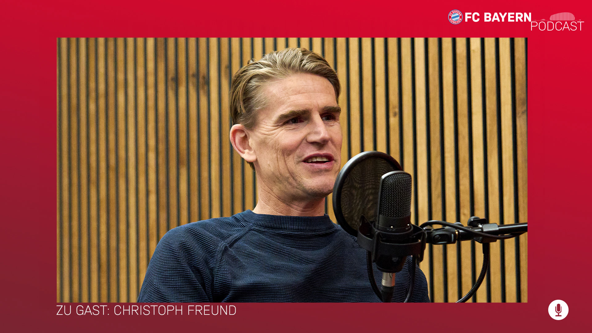 In Folge 54 des FC Bayern-Podcasts ist Christoph Freund zu Gast